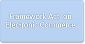 Framework Act  on Electronic Commerce